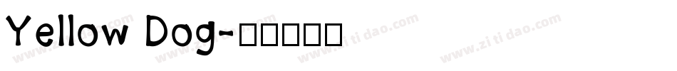 Yellow Dog字体转换